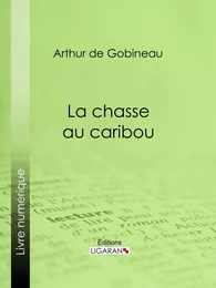 La Chasse au caribou