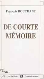 De courte mémoire