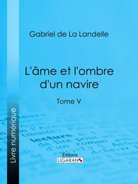 L'Ame et l'ombre d'un navire