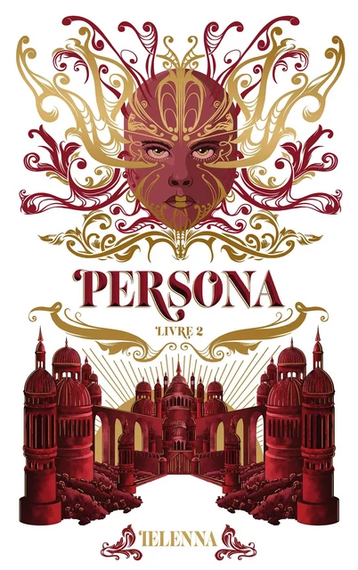 Persona - tome 2 - La Citadelle Sainte -  Ielenna - Hachette Romans