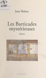 Les barricades mystérieuses