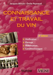 Connaissance et travail du vin - 5e éd.