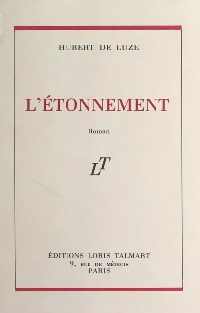 L'étonnement - Hubert de Luze - FeniXX réédition numérique