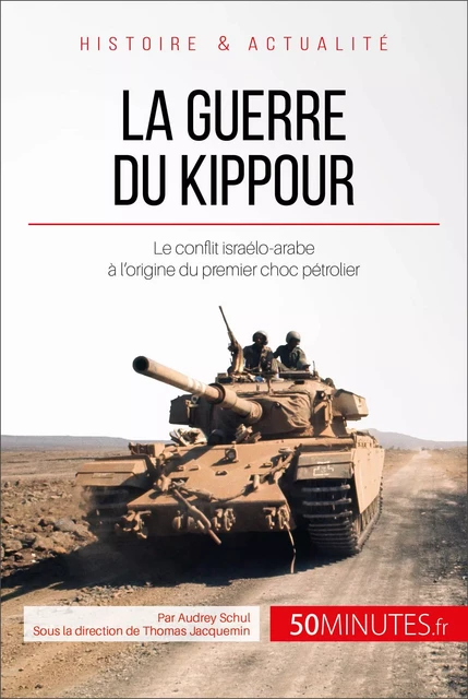 La guerre du Kippour - Audrey Schul,  50MINUTES - 50Minutes.fr