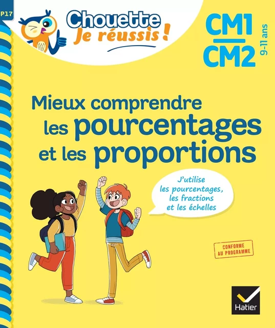 Mieux comprendre les pourcentages et les proportions CM1/CM2 - Chouette, Je réussis ! - Albert Cohen - Hatier