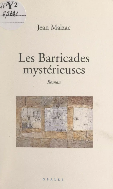 Les barricades mystérieuses - Jean Malzac - FeniXX réédition numérique