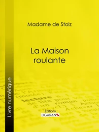 La Maison roulante