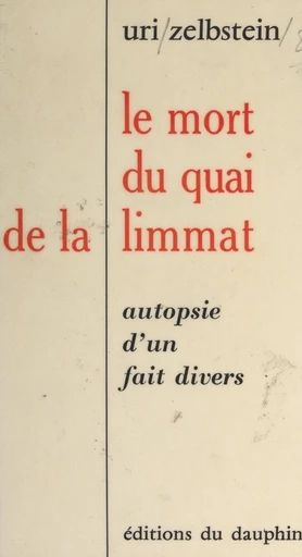 Le mort du quai de la Limmat - Uri Zelbstein - FeniXX réédition numérique