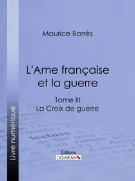 L'Ame française et la guerre