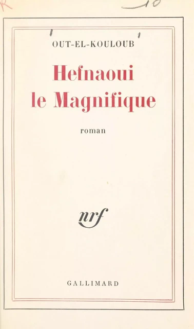 Hefnaoui le Magnifique -  Out-el-Kouloub - FeniXX réédition numérique