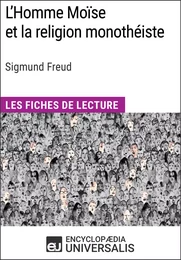 L'Homme Moïse et la religion monothéiste de Sigmund Freud