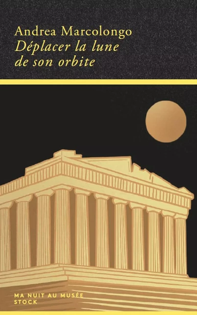 Déplacer la lune de son orbite - Andrea Marcolongo - Stock