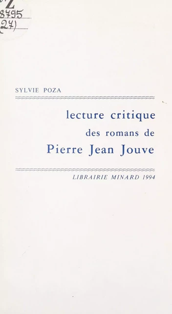 Lecture critique des romans de Pierre Jean Jouve - Sylvie Poza - FeniXX réédition numérique