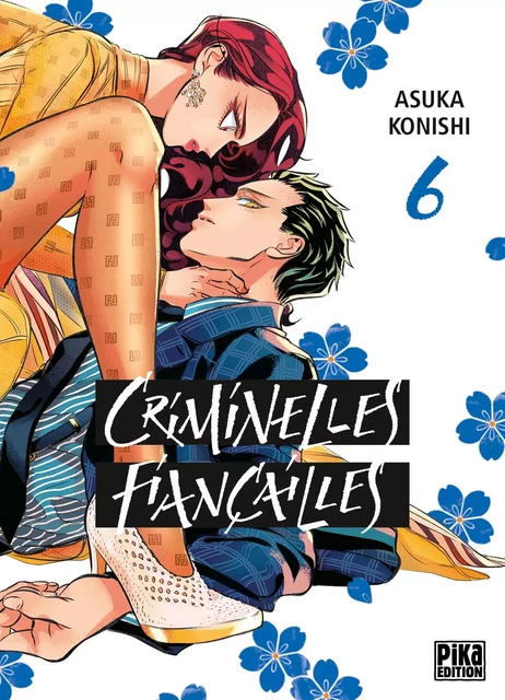 Criminelles Fiançailles T06 - Asuka Konishi - Pika