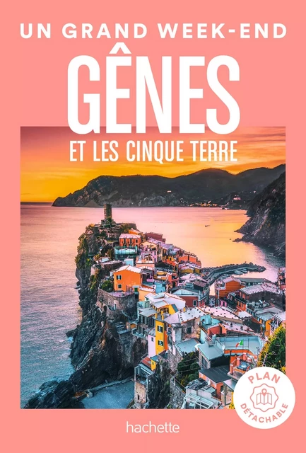 Gênes et les Cinque Terre Guide Un Grand Week-end -  Collectif - Hachette Tourisme