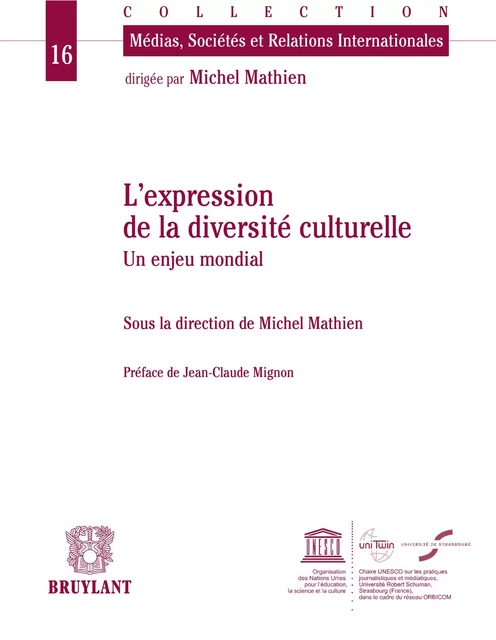 L'expression de la diversité culturelle -  - Bruylant