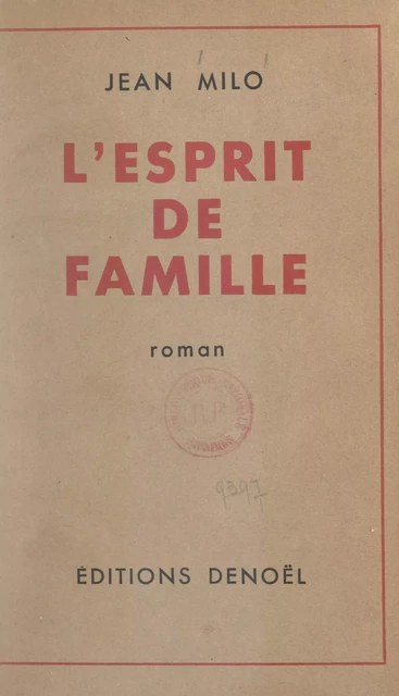 L'esprit de famille - Jean Milo - FeniXX réédition numérique