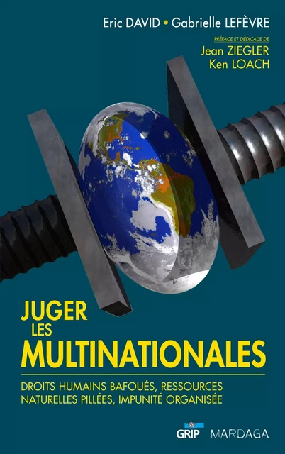 Juger les multinationales - Eric David, Gabrielle Lefèvre - Mardaga