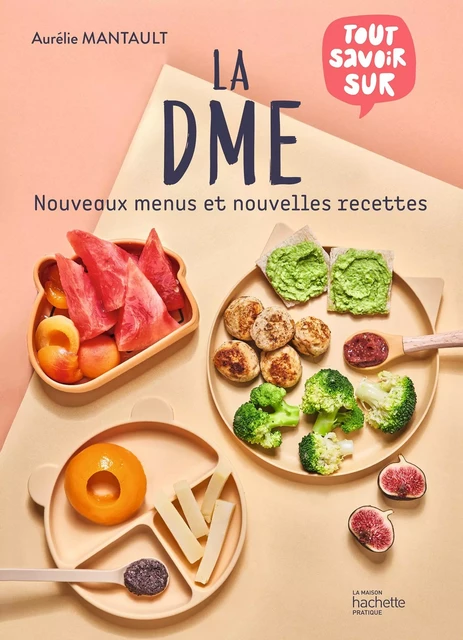 La DME - Aurélie Mantault Roberdel - Hachette Pratique