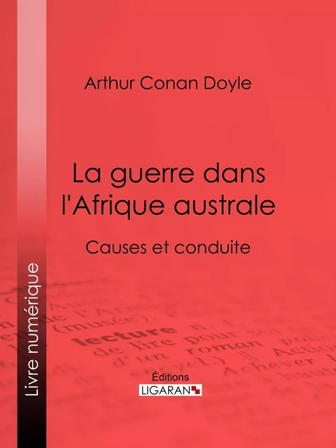 La guerre dans l'Afrique australe - Arthur Conan Doyle,  Ligaran - Ligaran