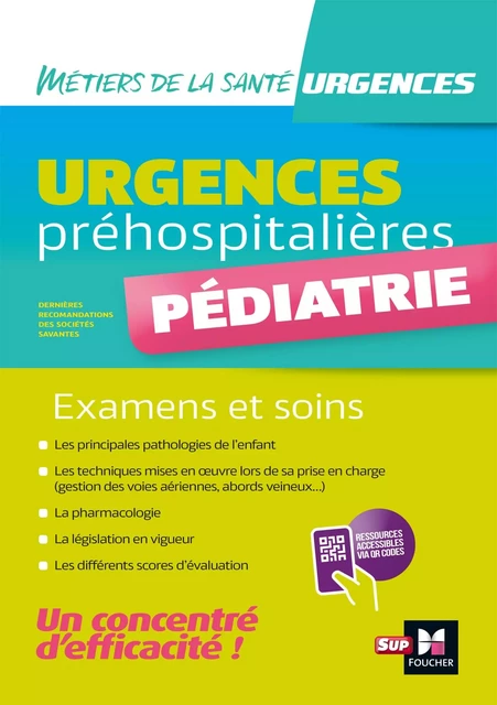 Urgences préhospitalières - Pédiatrie - Examens et soins - Alexia Moreira, Noella Lodé, Lionel Degomme, Pascal Bousquet, Lauren Dejaeghere - Foucher