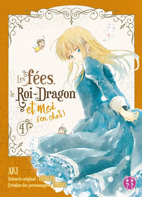 Les fées, le Roi-Dragon et moi (en chat) T04 -  - Nobi Nobi