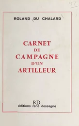 Carnet de campagne d'un artilleur