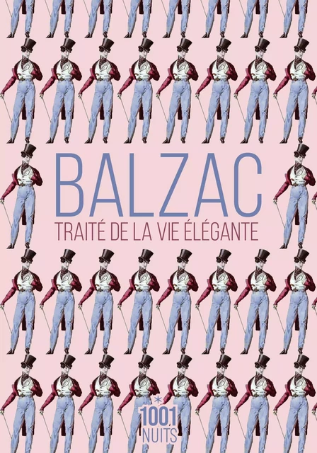 Traité de la vie élégante - Honoré de Balzac - Fayard/Mille et une nuits