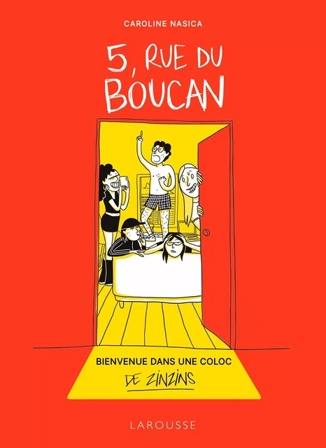 5,  Rue du Boucan - Caroline Nasica - Larousse