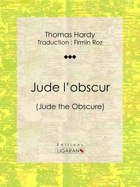 Jude l'obscur - Thomas Hardy,  Ligaran - Ligaran