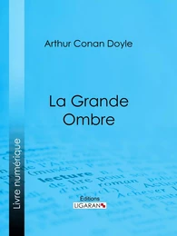 La Grande Ombre