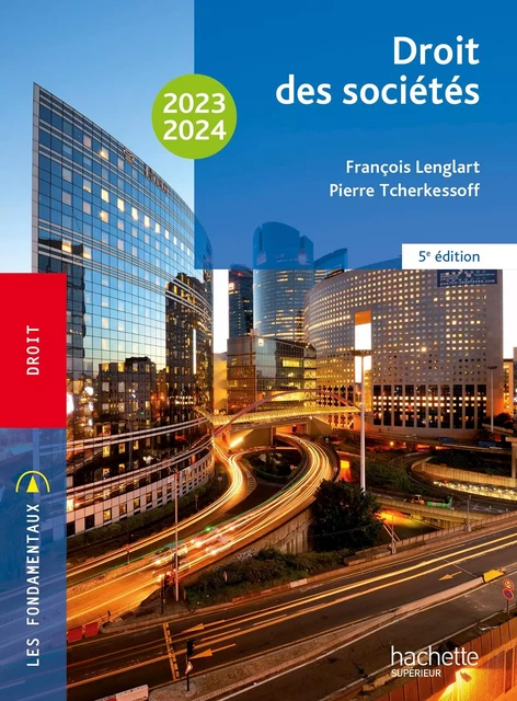 Fondamentaux  - Droit des sociétés 2023-2024 - Ebook epub - François Lenglart, Pierre Tcherkessoff - Hachette Éducation