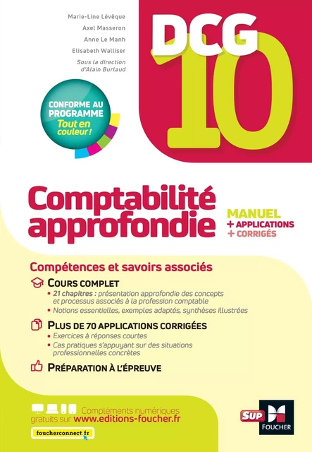 DCG 10 - Comptabilité approfondie - 13e édition - Manuel et applications - Marie-Line Lévêque, Axel Masseron, Anne Le Manh, Elisabeth WALLISER, Alain Burlaud - Foucher