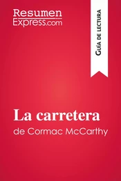 La carretera de Cormac McCarthy (Guía de lectura)