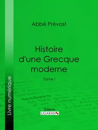 Histoire d'une Grecque moderne