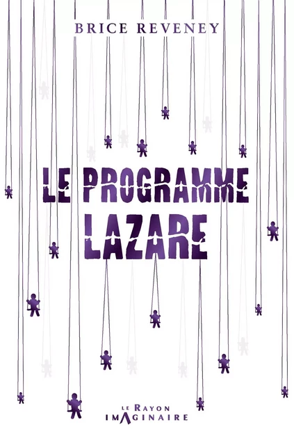 Le Programme Lazare - Brice Reveney - Hachette Heroes