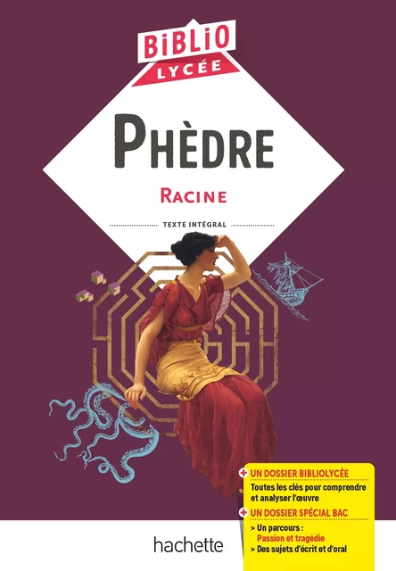 Bibliolycée - Phèdre, Racine - Jean Racine, Camille Zimmer, Sophie Abt, Laurence Teper, Anne Autiquet - Hachette Éducation