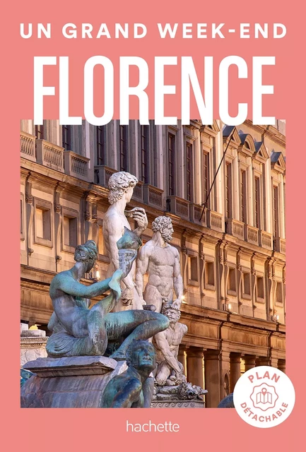 Florence. Un Grand Week-end -  Collectif - Hachette Tourisme