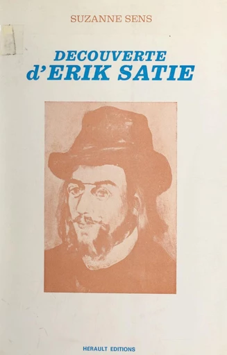 Découverte d'Erik Satie - Suzanne Sens - FeniXX réédition numérique