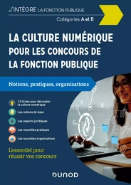 La culture numérique pour les concours de la fonction publique -  Cat. A et B