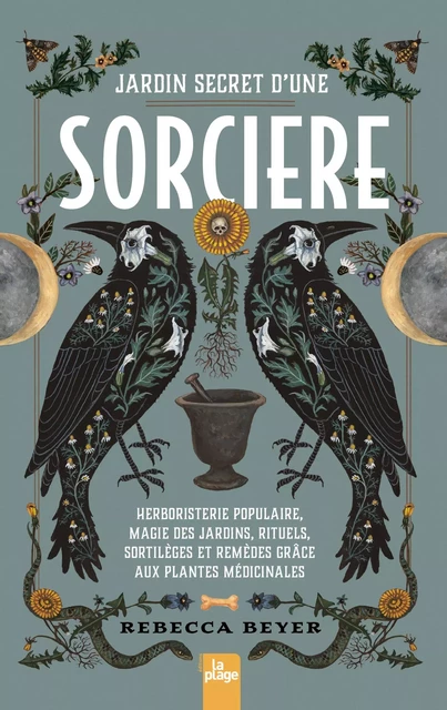 Jardin secret d'une sorcière - Rebecca Beyer - La Plage