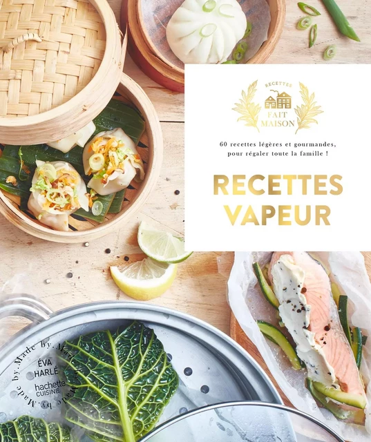 Recettes vapeur - Eva Harlé - Hachette Pratique