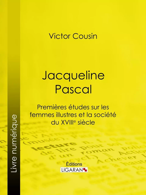 Jacqueline Pascal - Victor Cousin,  Ligaran - Ligaran