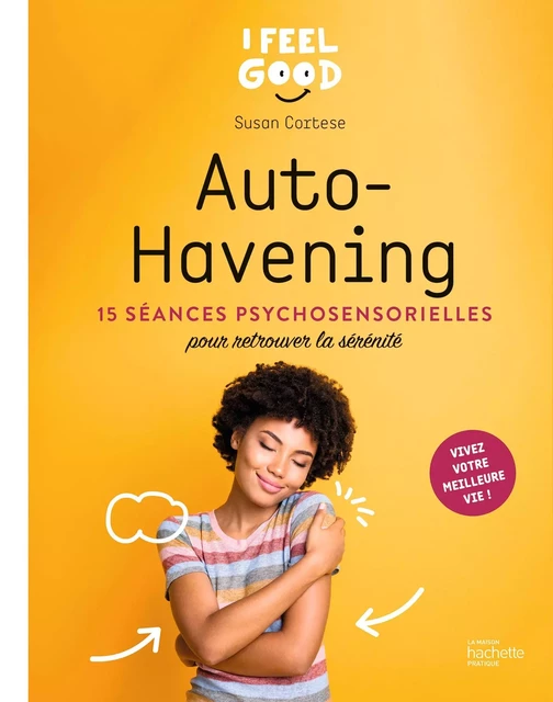 Auto-havening - Susan Cortese - Hachette Pratique