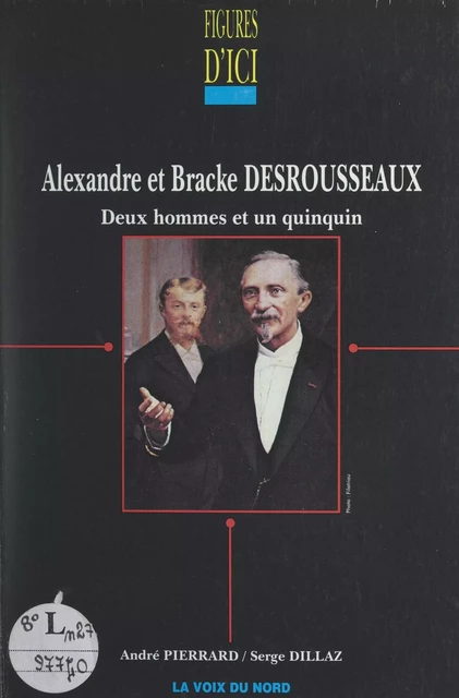 Alexandre et Bracke Desrousseaux - Serge Dillaz, André Pierrard - FeniXX réédition numérique