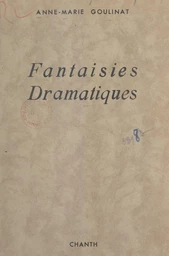 Fantaisies dramatiques