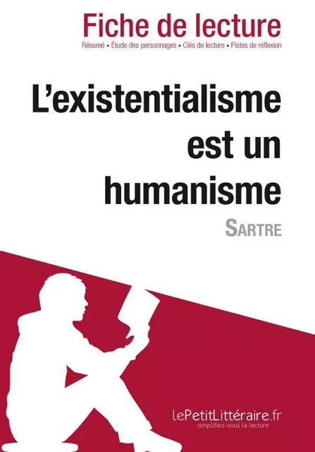 L'existentialisme est un humanisme de Sartre (Fiche de lecture) - Vincent Guillaume - Lemaitre Publishing