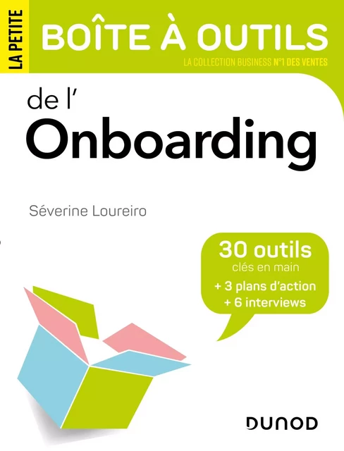 La petite boite à outils de l'onboarding - Séverine LOUREIRO - Dunod