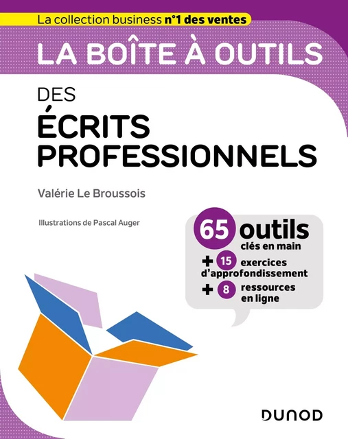 La Boîte à outils des écrits professionnels - Valérie Le Broussois - Dunod