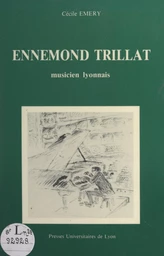 Ennemond Trillat, musicien lyonnais